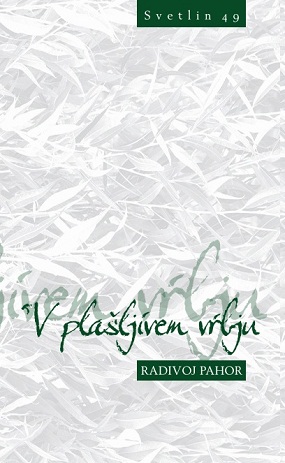 Naslovnica knjige Radivoj Pahor - V PLASLJIVEM VRBJU